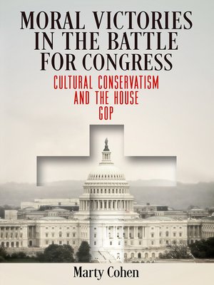 cover image of Moral Victories in the Battle for Congress